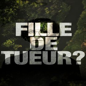 QFR - Fille de tueur ? (2020)